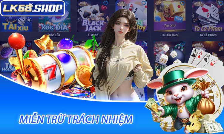 Miễn Trừ Trách Nhiệm